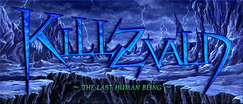 KILLZVALD�i�L���c���@���h�j�`�Ō�̐l�ԁ`